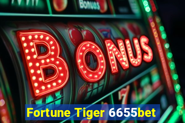 Fortune Tiger 6655bet